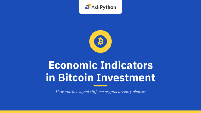 Economic Indicators and Their Role in Bitcoin Investment Decisions