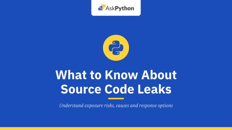 Everything You Need to Know About Source Code Leaks