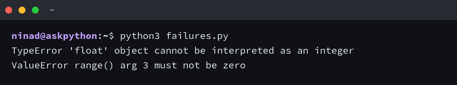 Terminal running python3 failures.py, printing a TypeError for a float stop value and a ValueError for a zero step