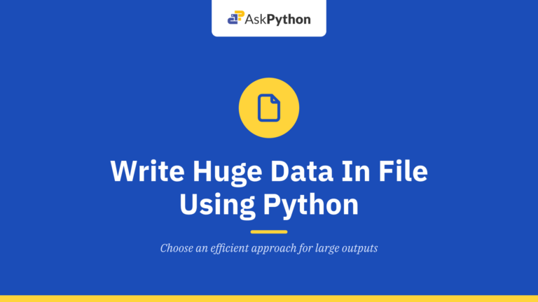 Fastest Way To Write Huge Data In File Using Python