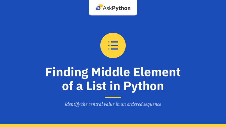 Finding the Middle Element of a List in Python