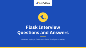 Top 50 Flask Interview Questions and Answers for 2026