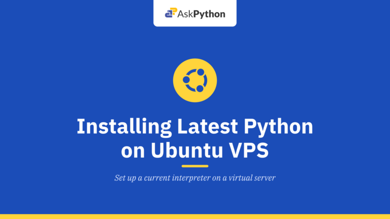 Installing Latest Version of Python on Ubuntu VPS