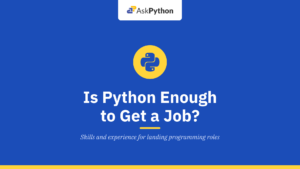 Is Python Enough to Get a Job?