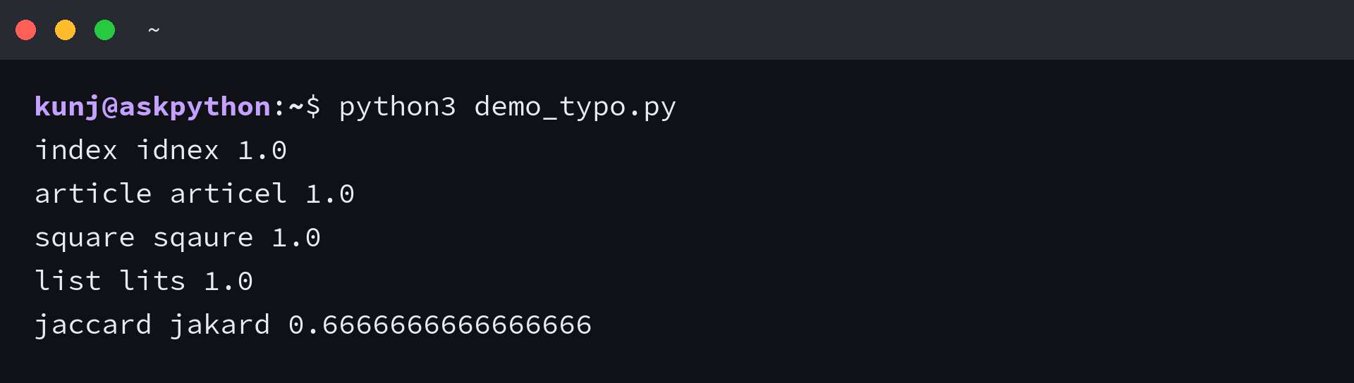 Terminal output showing char-set Jaccard returning 1.0 for different words like index and idnex