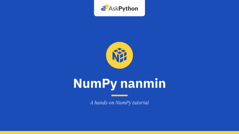 NumPy nanmin – Minimum of an array along an axis ignoring any NaNs