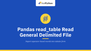 Pandas read_table — Read general delimited file into DataFrame