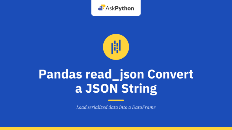 Pandas read_json — Convert a JSON string to pandas object.