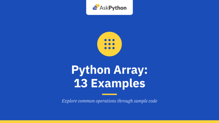 Python Array – 13 Examples