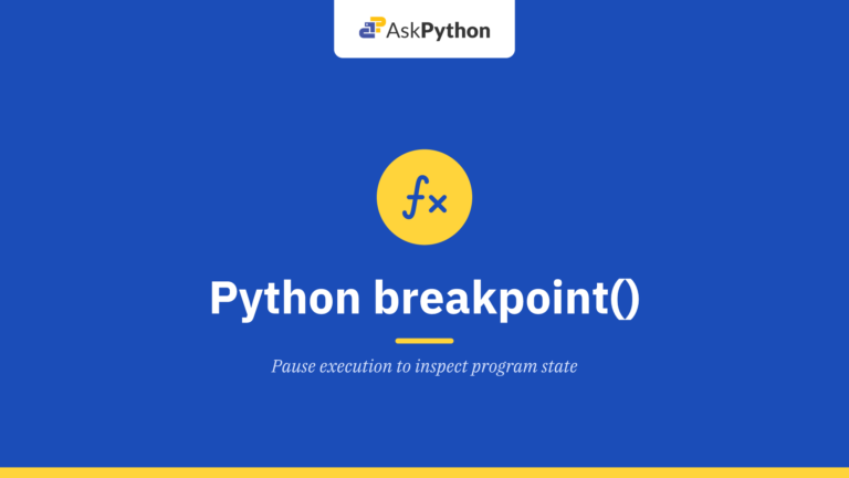Python breakpoint() Function