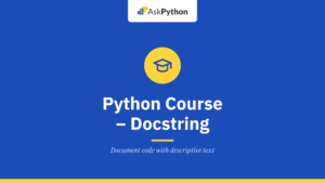 Python Course – Docstring