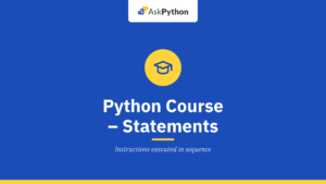 Python Course – Statements