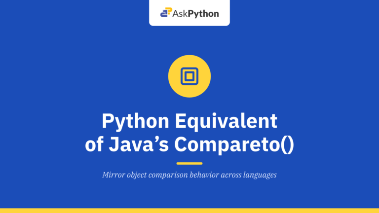 Oop – Python Equivalent of Java’s Compareto()