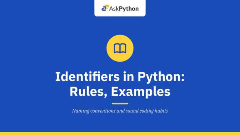Identifiers in Python – Rules, Examples & Best Practices