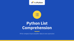 Python List Comprehension: The Complete Guide with Examples