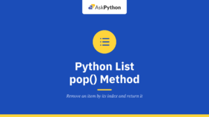 Python List pop() Method: Remove and Return by Index