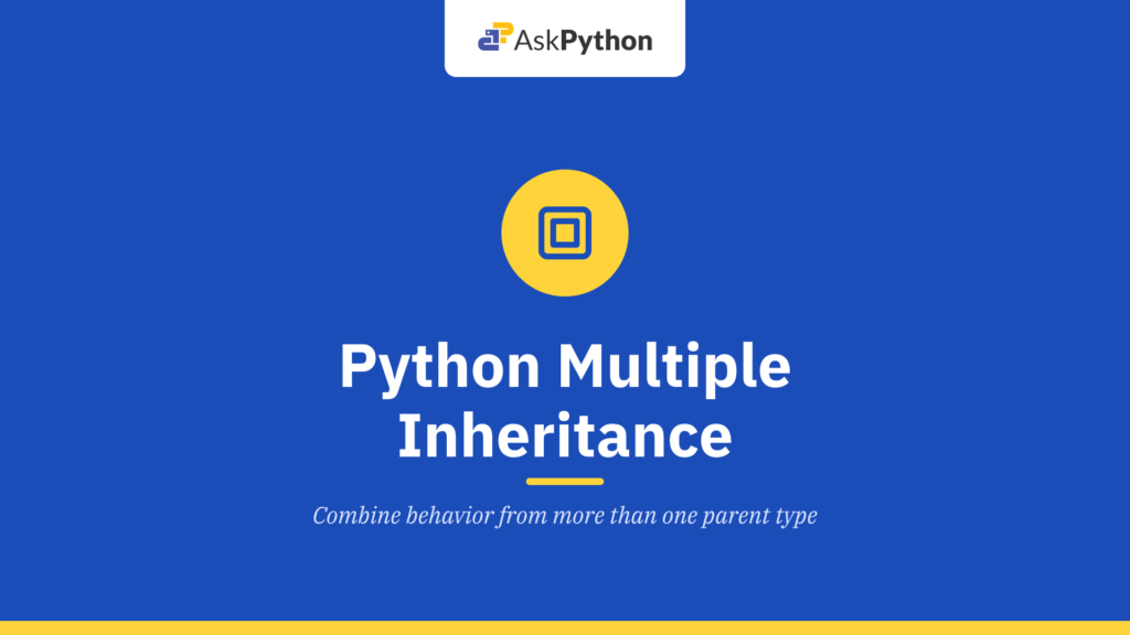 Python Multiple Inheritance