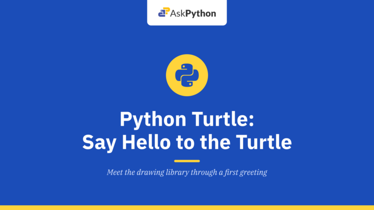 Python Turtle: Say hello to the Turtle of the coding world!