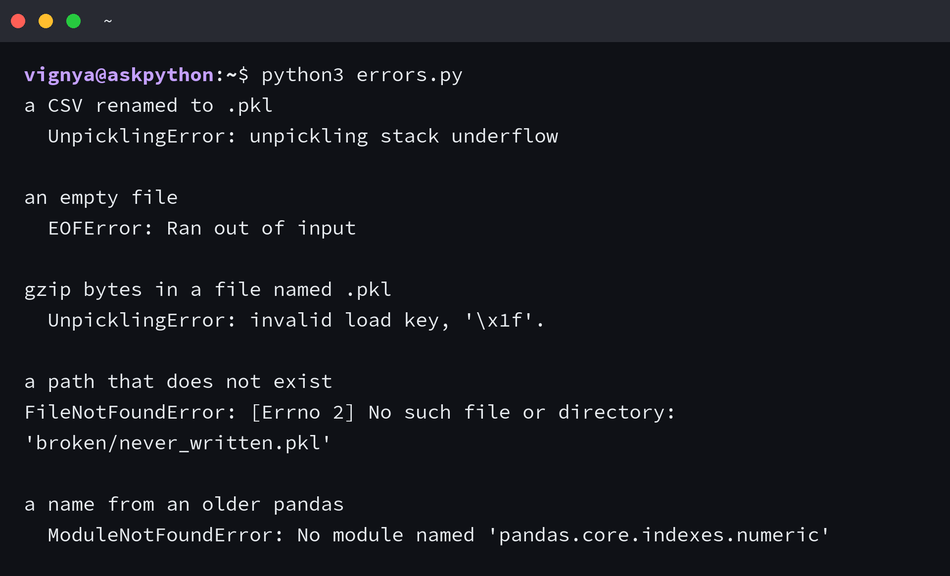 Terminal output from python3 errors.py printing five failure messages: unpickling stack underflow, Ran out of input, invalid load key for byte 0x1f, FileNotFoundError and No module named pandas.core.indexes.numeric