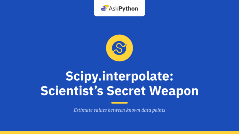 scipy.interpolate: The Data Scientist’s Secret Weapon