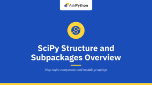 SciPy Library Structure and Subpackages Overview