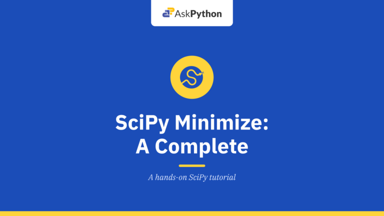 SciPy Minimize: A Complete Beginner’s Guide