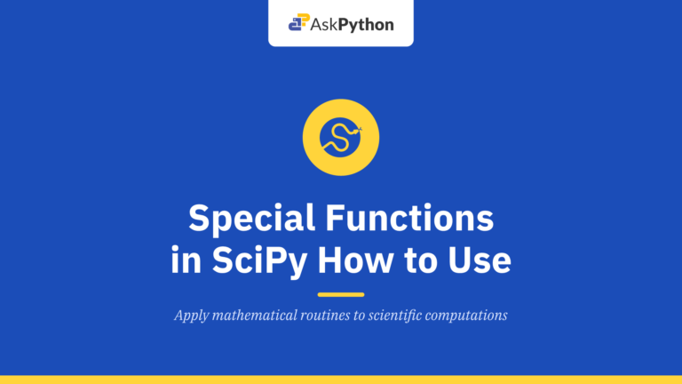 Special Functions in SciPy: What They Are and How to Use Them