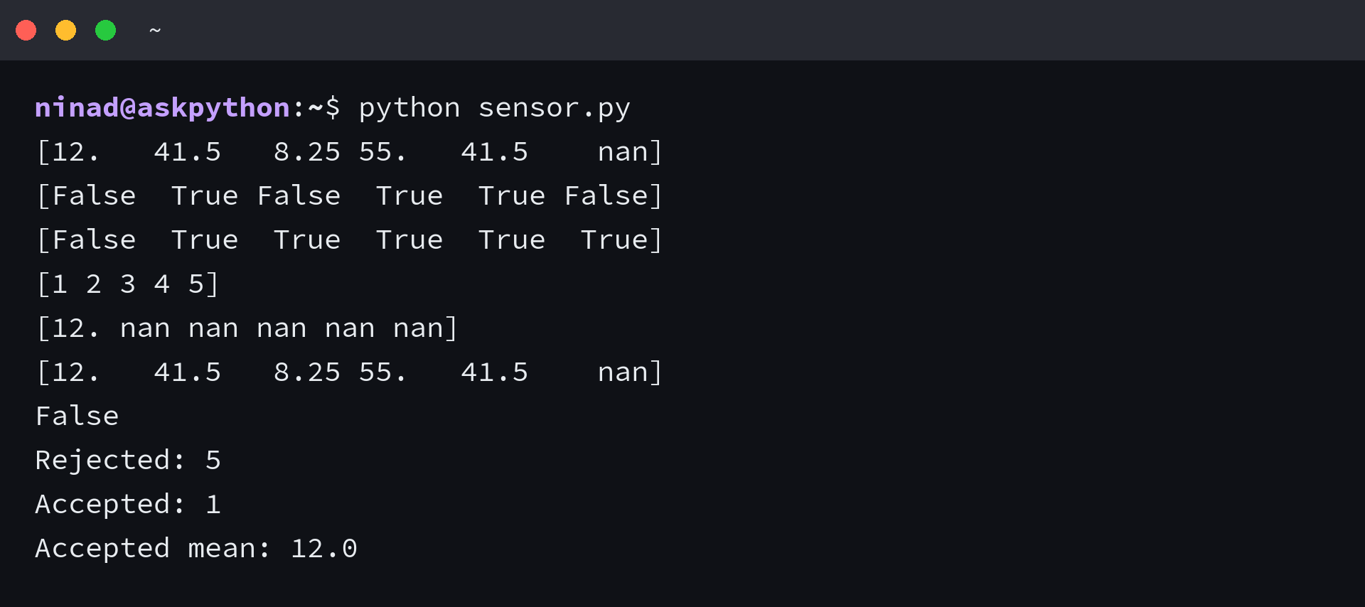 The final mask rejects five readings, leaves the original unchanged and retains one measurement with a mean of 12.0. Command: python sensor.py.