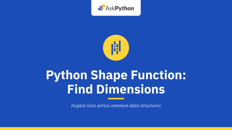 Python Shape Function: Find Dimensions of Arrays and DataFrames