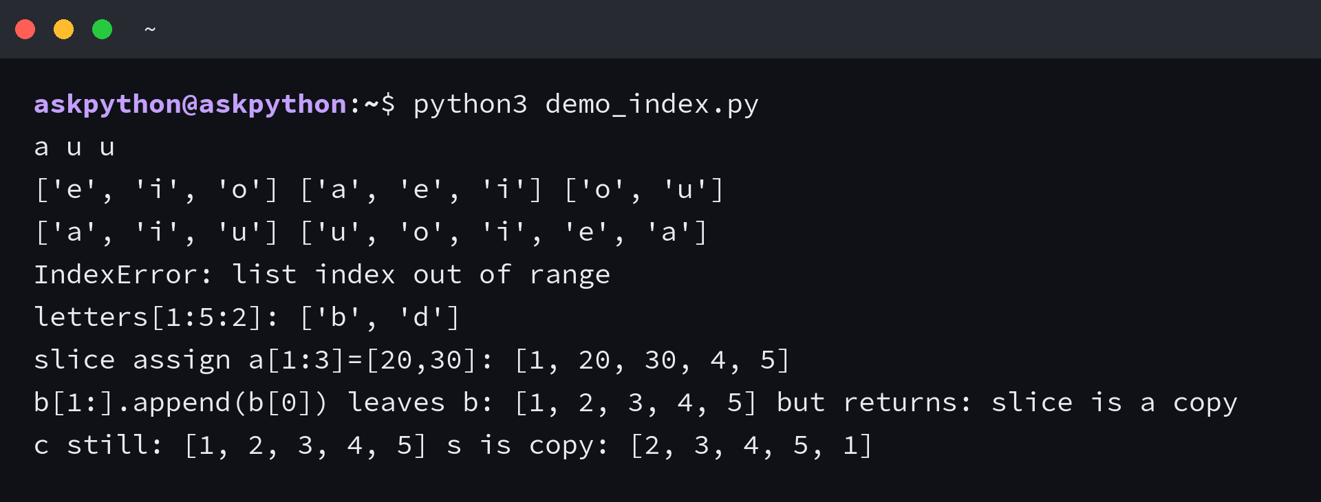 Terminal output showing list indexing, negative indexing, slicing with step, and an IndexError for index 40