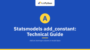 Statsmodels add_constant: A Complete Technical Guide