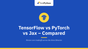 TensorFlow vs PyTorch vs Jax – Compared