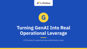 Lessons from a COO: Turning GenAI Into Real Operational Leverage