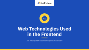 Web Technologies Used in the Frontend of Online Casinos