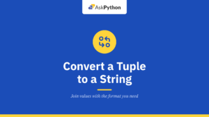 Convert a Tuple to a String in Python