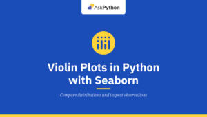 Violin Plots in Python with Seaborn, Matplotlib and Plotly
