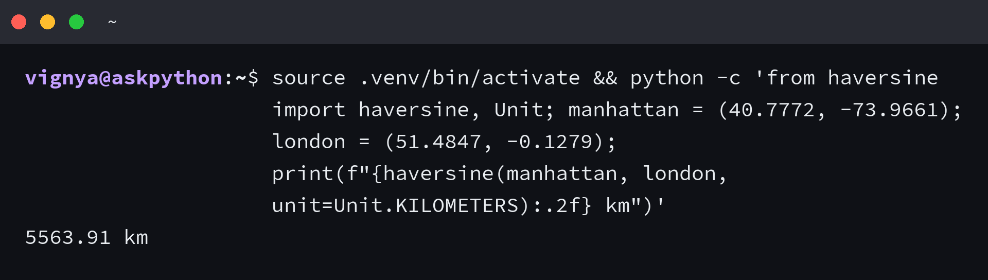 Terminal output showing the Haversine distance between Manhattan and London as 5,563.91 km