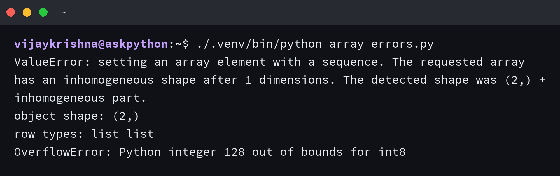 NumPy unequal row ValueError, object array shape and int8 OverflowError