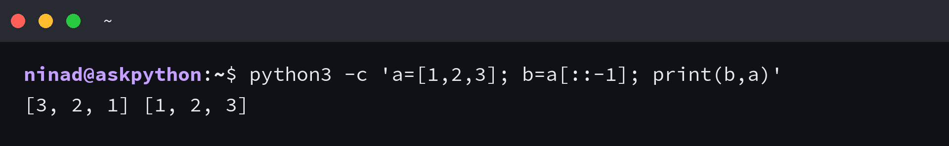 Python output showing slicing creates [3, 2, 1] while the source remains [1, 2, 3]