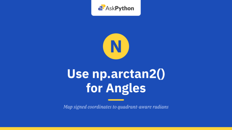 Use np.arctan2() for Coordinate Angles